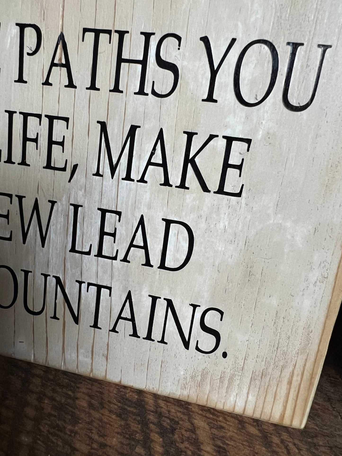 Paths in Life Mountain Sign: Gift for Outdoor Lover