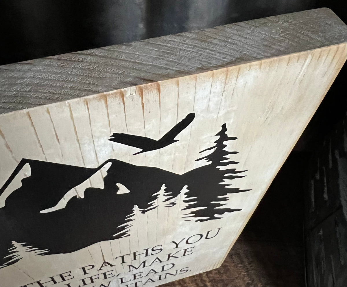Paths in Life Mountain Sign: Gift for Outdoor Lover