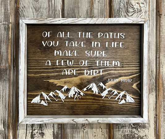 John Muir Quote Wood Sign: Inspirational Outdoor Art