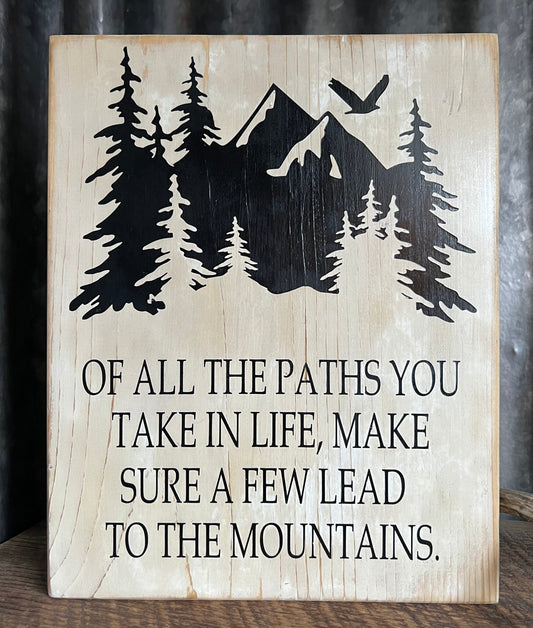 Paths in Life Mountain Sign: Gift for Outdoor Lover