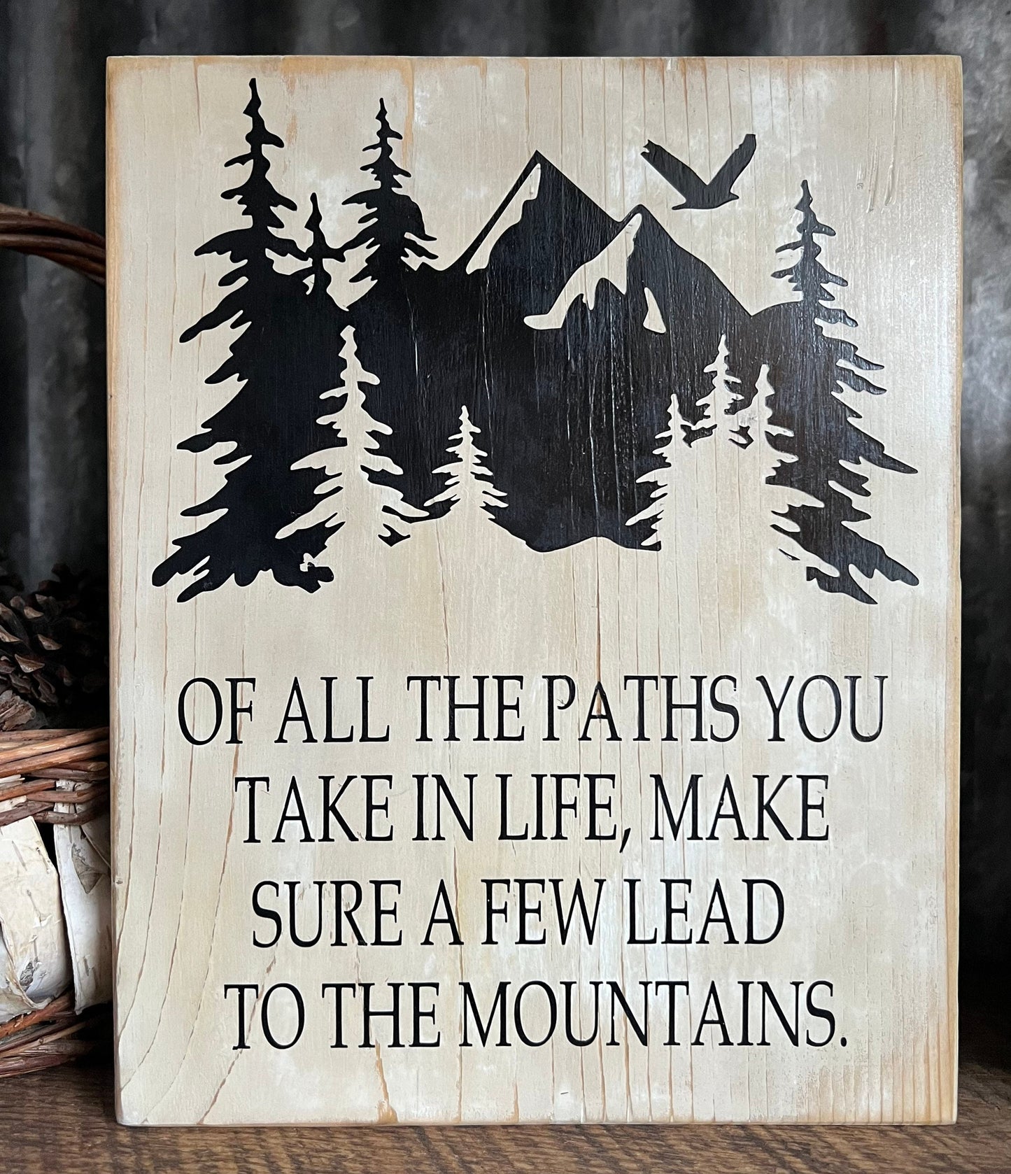 Paths in Life Mountain Sign: Gift for Outdoor Lover