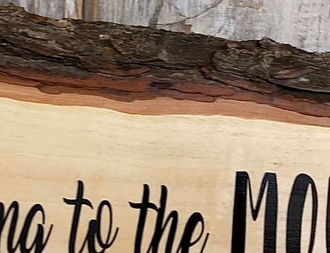 Live Edge Maple Wood Sign: John Muir Quote, Mountain Decor